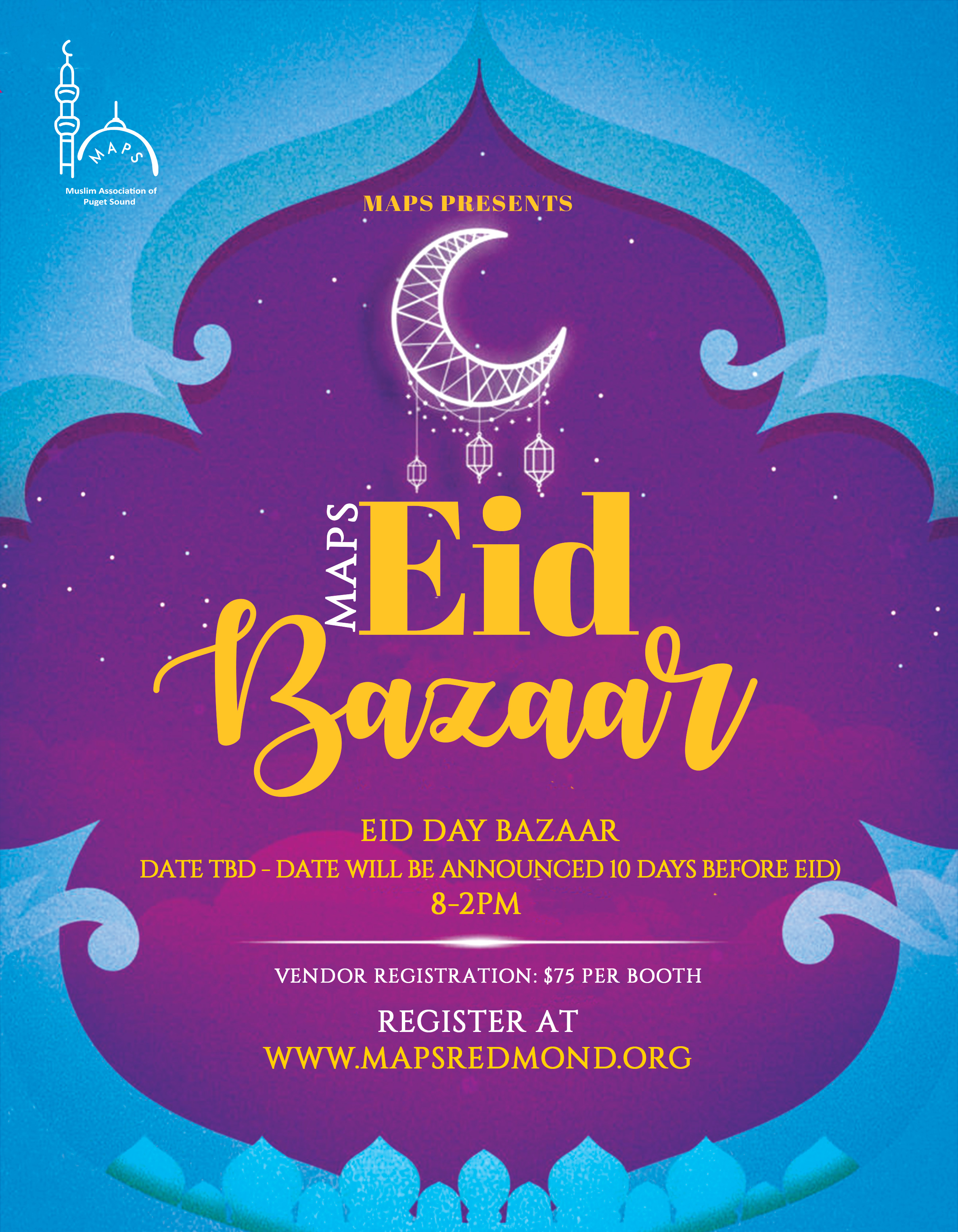 MAPS Eid Bazaar Muslim Association of Puget Sound (MAPS Redmond and